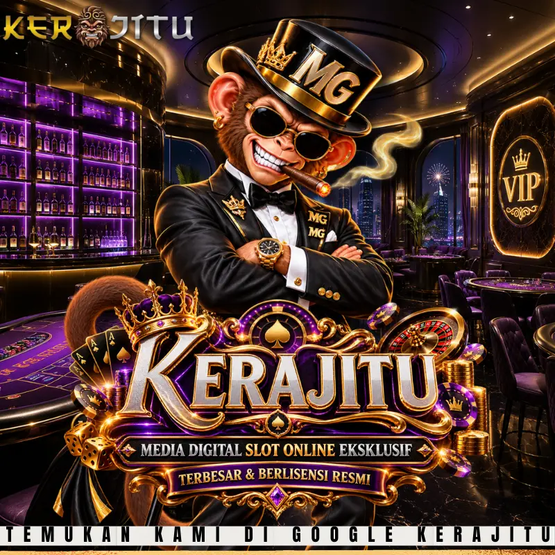 KERAJITU > Media Digital Slot Online Eksklusif Terbesar & Berlisensi